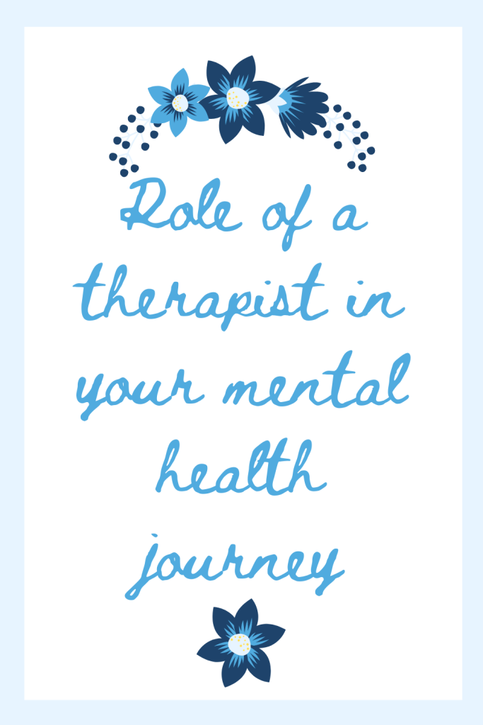 Role of a therapist