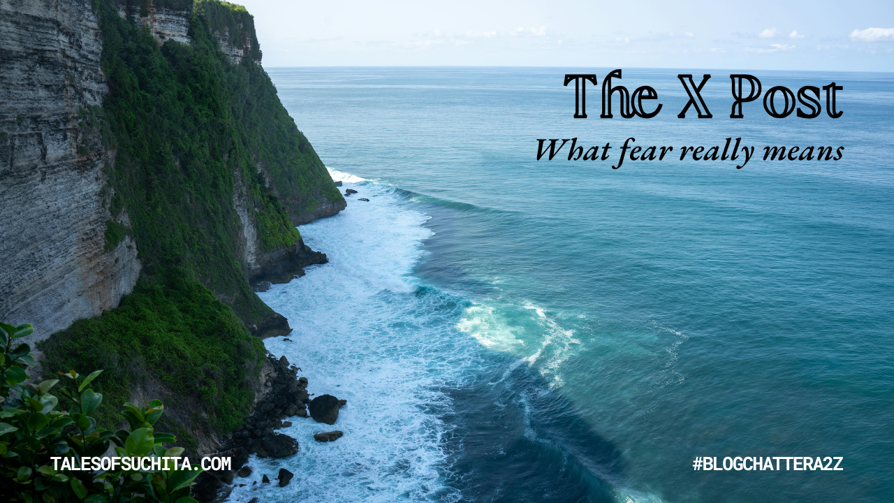 The X post: what fear really means